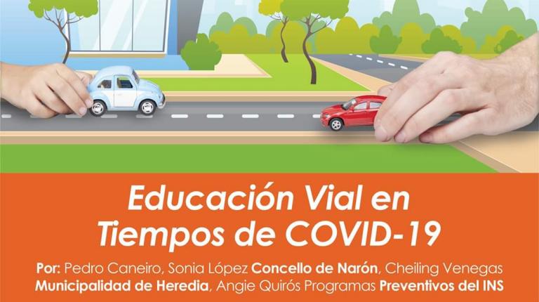 Educación Vial en tiempos de COVID-19, una estrategia para promover el cambio